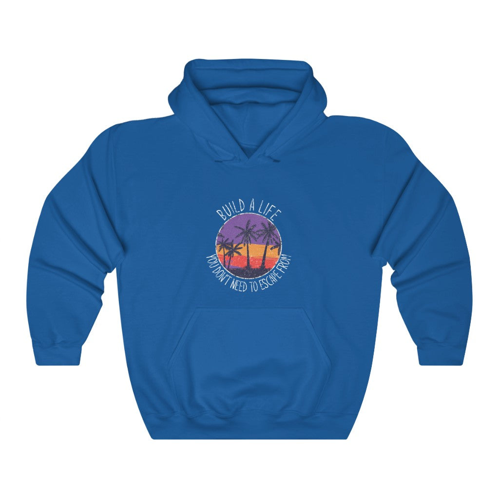 Build A Better Life Hoodie