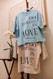 Do everything in Love