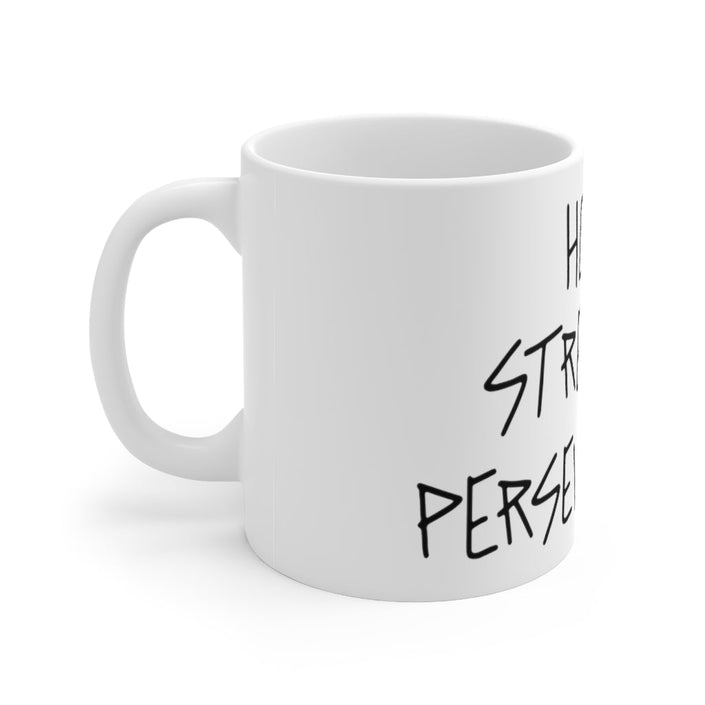 Hope, Strength, Perseverance (SALE)